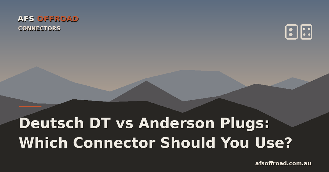 AFS Offroad guide cover — Deutsch DT vs Anderson plugs for 4WD wiring